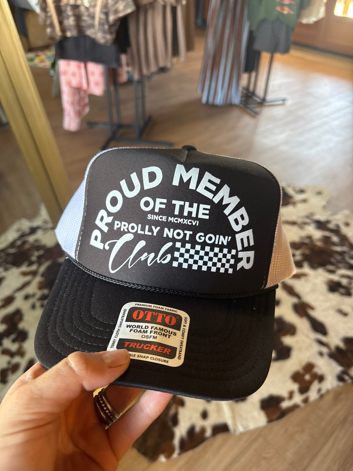 Probably Not Goin' Hat