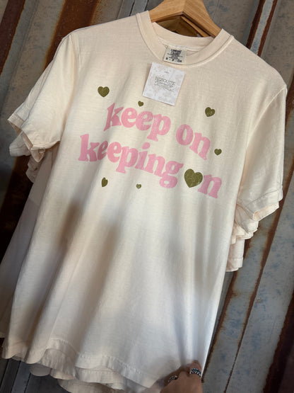 Keep on Keeping on Tee