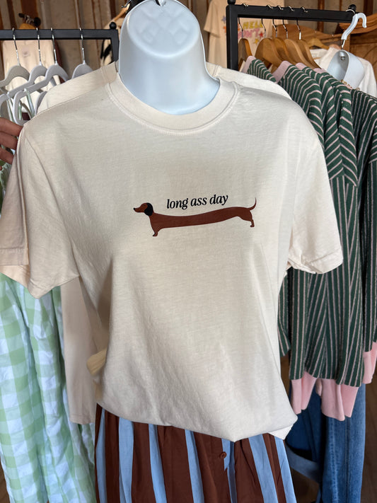 Long ass day Tee