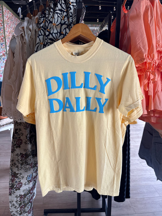 Dilly Dally Tee